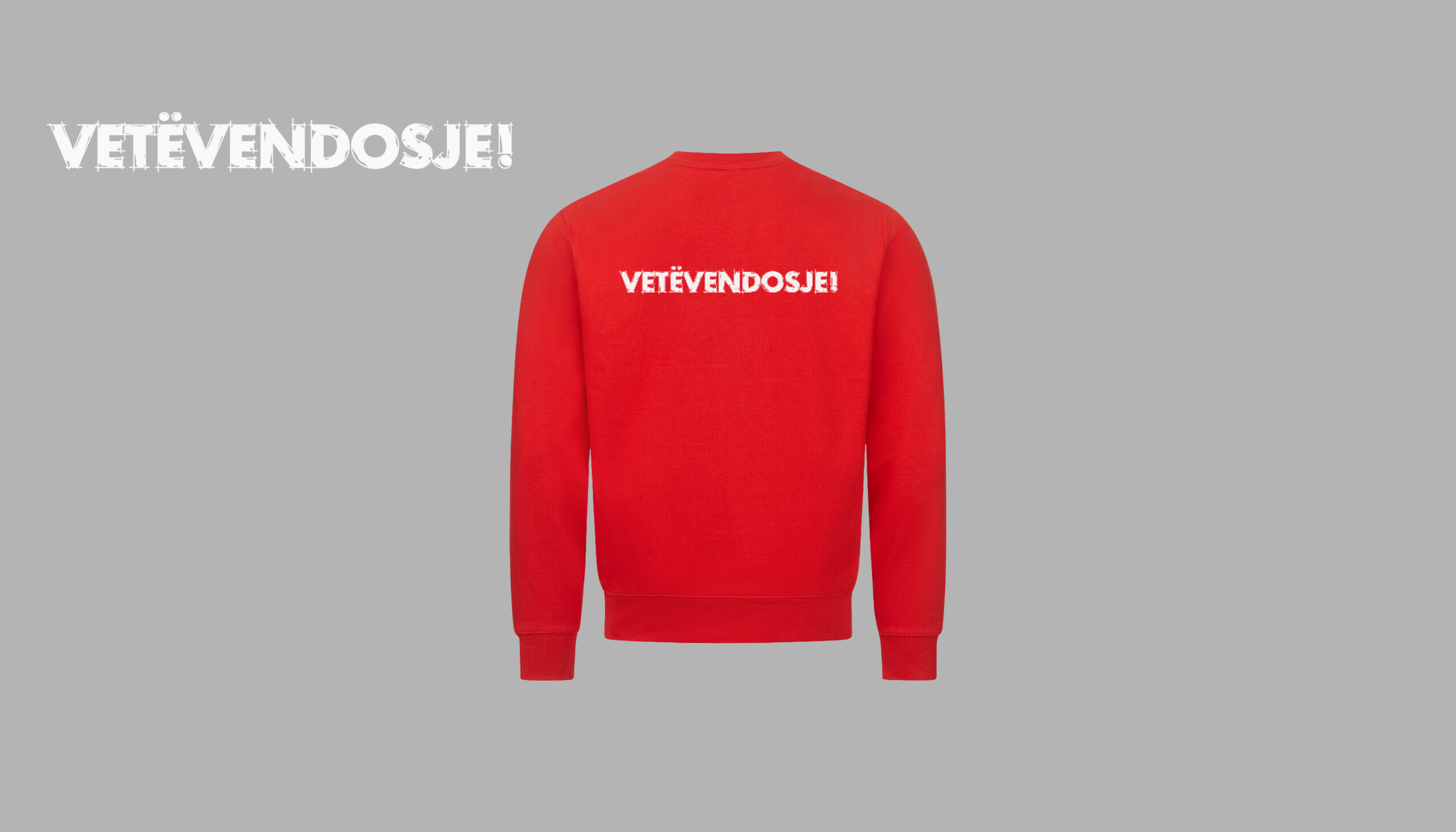 Lëvizja Vetëvendosje! Sweatshirt