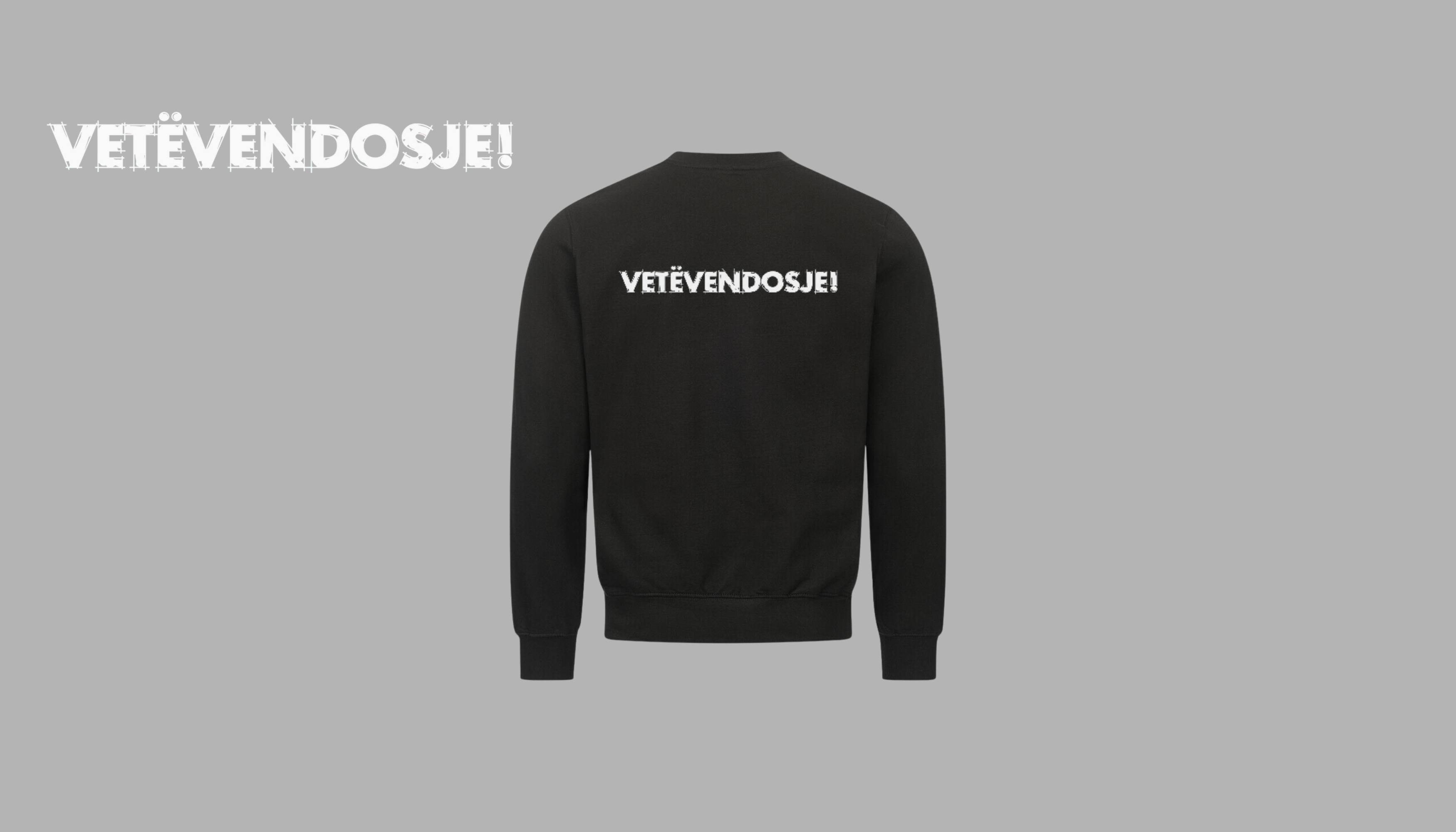 Lëvizja Vetëvendosje! Sweatshirt